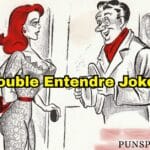 110+ Double Entendre Jokes