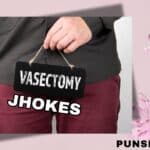 400+ Hilarious Vasectomy Jokes That Will Snip Away Your Seriousness 😆✂️