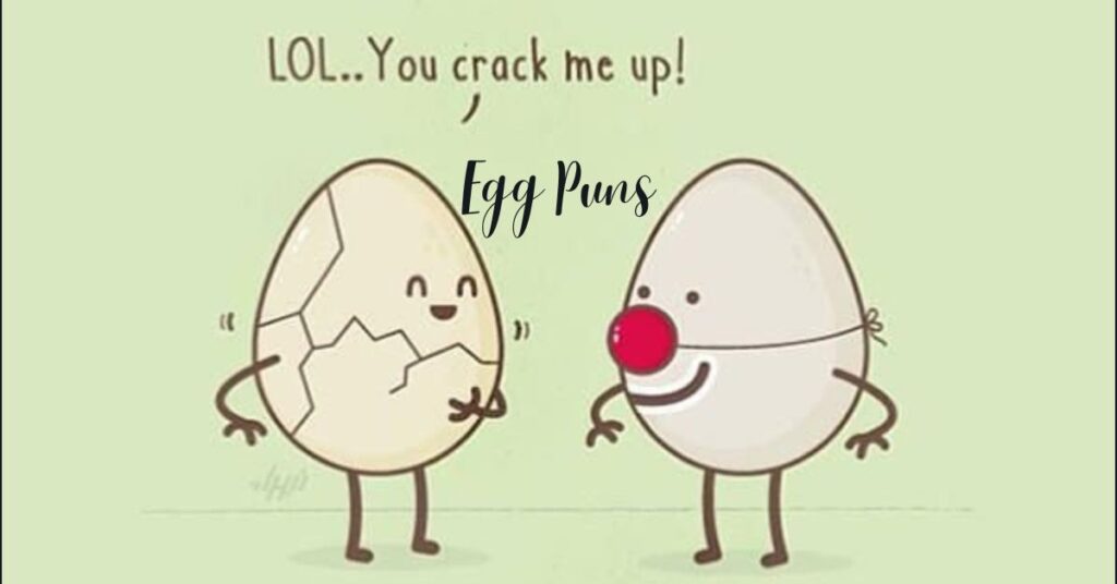 Egg Puns