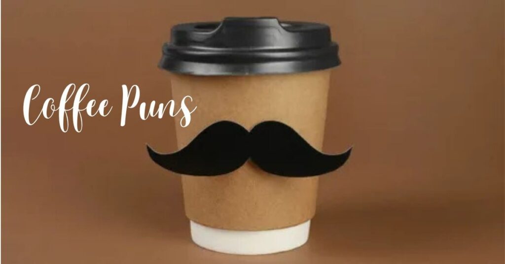 Coffee Puns