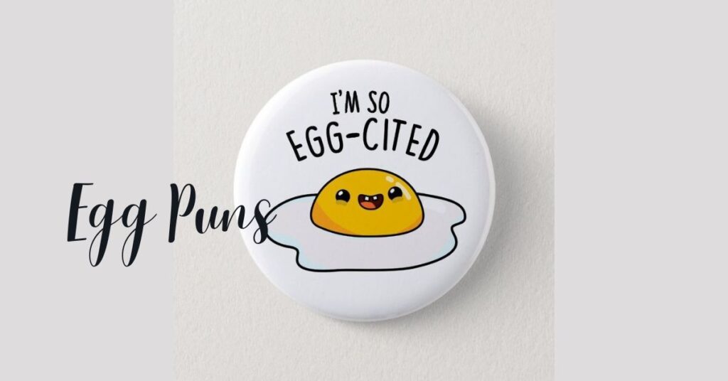 Egg Puns