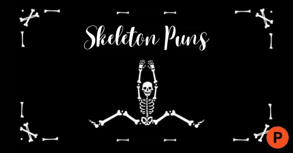 Skeleton Puns