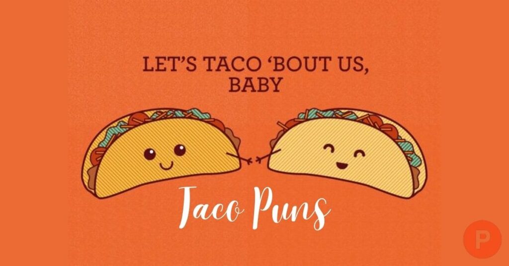 Taco Puns