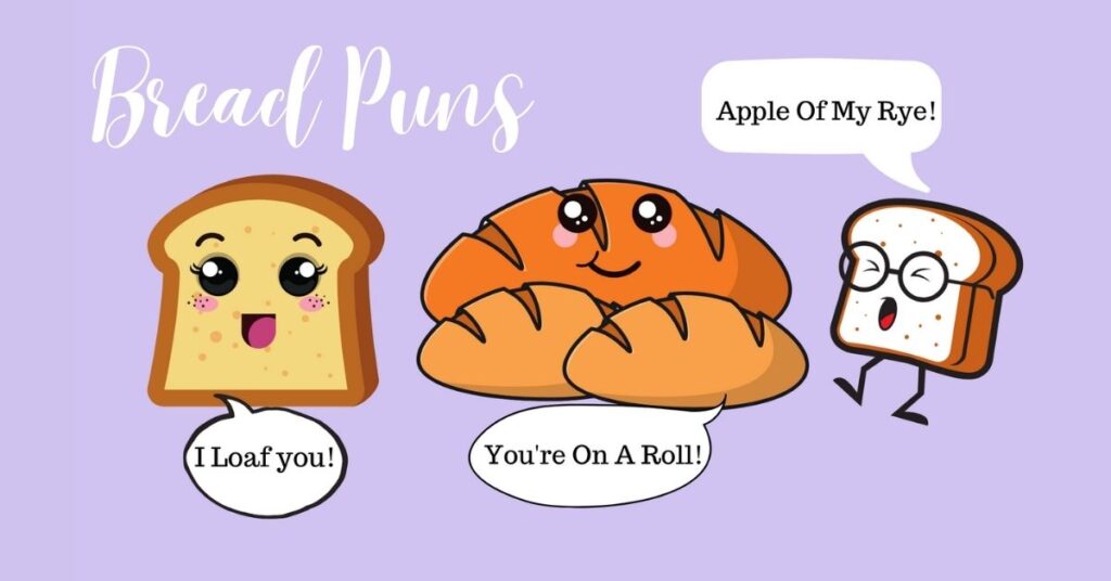 Bread Puns: 200+ Hilarious Loaf-Worthy Jokes That’ll Make You Rise to the Occasion 🍞