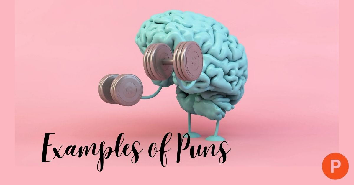 150+ Examples Of Puns: That'll Make You Laugh Out Loud (Real Wordplay ...